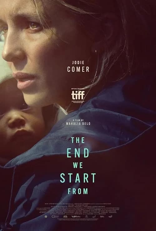 The End We Start From film posteri
